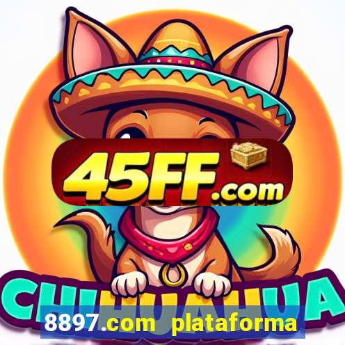 8897.com plataforma de jogos